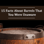 15 Facts About Barrels That You Were Unaware
