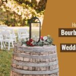 How Can You Use Bourbon Barrels for Your Wedding Decor